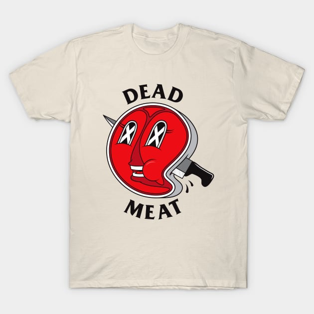 Dead Meat T-Shirt by Woah_Jonny